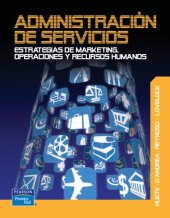 book Administración de servicios : estrategias de marketing, operaciones y recursos humanos