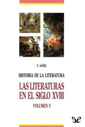 book La literatura en el siglo XVIII: Ilustración, Neoclasicismo y Prerromanticismo