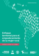 book Enfoque territorial para el empoderamiento de las mujeres rurales. América Latina y el Caribe. Informe de consultoría