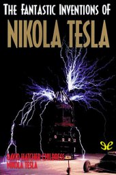 book The fantastic inventions of Nikola Tesla