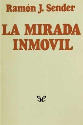 book La mirada inmóvil