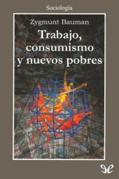 book Trabajo, consumismo y nuevos pobres