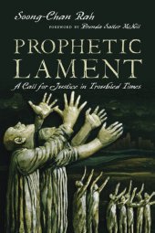 book Prophetic Lament: A Call for Justice in Troubled Times