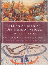 book Técnicas bélicas del Mundo Antiguo, 3000 a.C.-500 d.C.