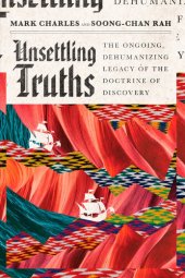 book Unsettling Truths: The Ongoing, Dehumanizing Legacy of the Doctrine of Discovery