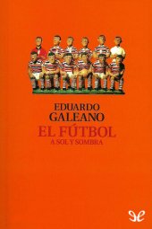 book El fútbol a sol y sombra