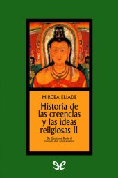 book Historia de las creencias y las ideas religiosas II