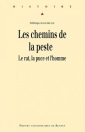 book Les chemins de la peste le rat, la puce et l'homme