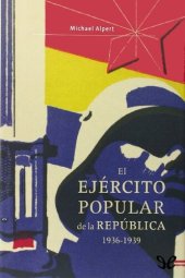 book El Ejército Popular de la República, 1936-1939