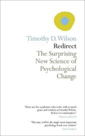 book Redirect: The Surprising New Science of Psychological Change