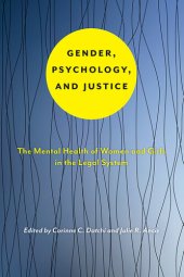 book Gender, Psychology, and Justice: The Mental Health of Women and Girls in the Legal System