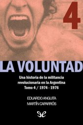 book La voluntad 4. La patria peronista