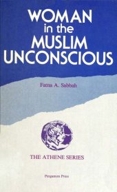 book Woman in the Muslim Unconscious (Athene Series)