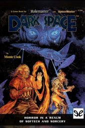 book Dark Space, Horror in a Realm of Softech and Sorcery