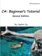 book C#: A Beginner's Tutorial, Second Edition