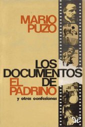 book Los documentos de «El Padrino» y otras confesiones