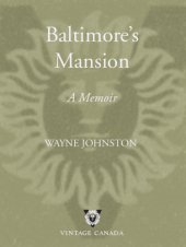 book Baltimore's mansion: a memoir