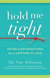 book Hold Me Tight: Seven Conversations for a Lifetime of Love