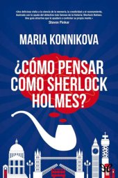 book ¿Cómo pensar como Sherlock Holmes?