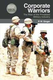 book Corporate Warriors; The Rise of the Privatized Military Industry