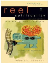 book Reel spirituality: theology and film in dialogue