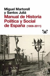 book Manual de Historia Política y Social de España (1808-2011)