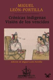 book Crónicas indígenas. Visión de los vencidos