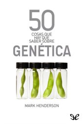 book 50 cosas que hay que saber sobre genética