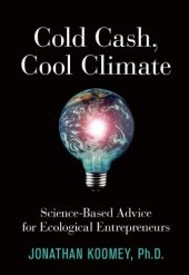 book Cold Cash, Cool Climate: Science-Based Advice for Ecological Entrepreneurs