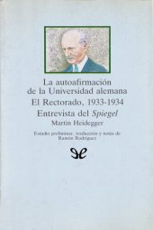 book La autoafirmación de la Universidad alemana - El Rectorado, 1933-1934 - Entrevista del Spiegel