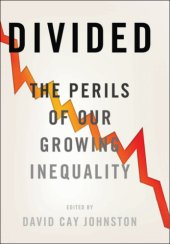 book Divided The Perils of Our Growing Inequality