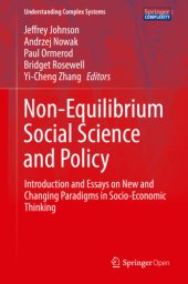 book Non-Equilibrium Social Science and Policy: Introduction and Essays on New and Changing Paradigms in Socio-Economic Thinking