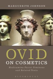 book Ovid on cosmetics Medicamina faciei femineae and related texts