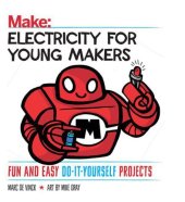 book Electricity for young makers: fun and easy do-it-yourself projects