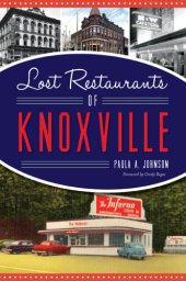 book Lost Restaurants of Knoxville