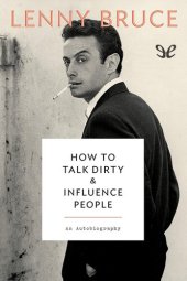 book How to talk dirty and influence people: an autobiography