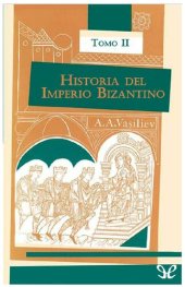 book Historia del Imperio Bizantino. Tomo II