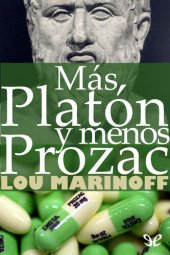 book Más Platón y menos Prozac