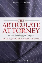 book The Articulate Attorney: Public Speaking for Lawyers