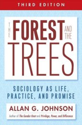 book The forest and the trees: sociology as life, practice, and promise