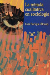 book La mirada cualitativa en sociología: una aproximación interpretativa