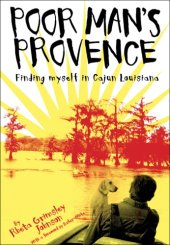 book Poor man's Provence: finding myself in Cajun Louisiana