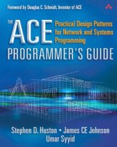 book The ACE programmer's guide: practical design patterns for network and systems programming