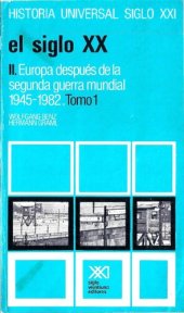 book El siglo XX - vol. II - Europa despues de la IIGM 1945-1982 - tomo I