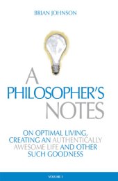 book A philosopher's notes. volume 1