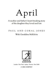 book April: a mother and father's heart-breaking story of the daughter they loved and lost