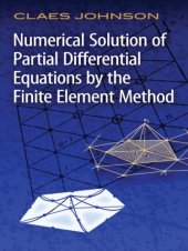 book Numerical Solution of Partial Differential Equations by the Finite Element Method