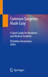 book Common Surgeries Made Easy: A Quick Guide for Residents and Medical Students