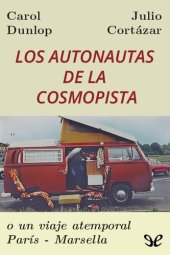 book Los autonautas de la cosmopista