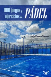 book 1001 juegos y ejercicios de pádel